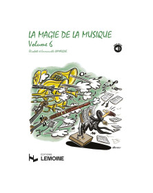 Elisabeth et Emmanuelle Lamarque : La Magie de la Musique Vol. 6