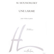 Une larme - Violon et Piano - Modest Mussorgsky - Editions Henry Lemoine