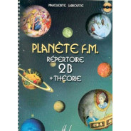 Planète FM Vol.2B répertoire + théorie - Editions Henry Lemoine