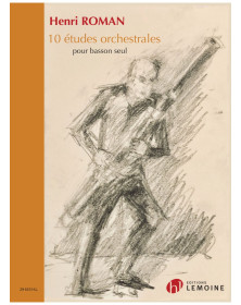 Etudes Orchestrales - Basson - Henri Roman  - Editions Henry Lemoine
