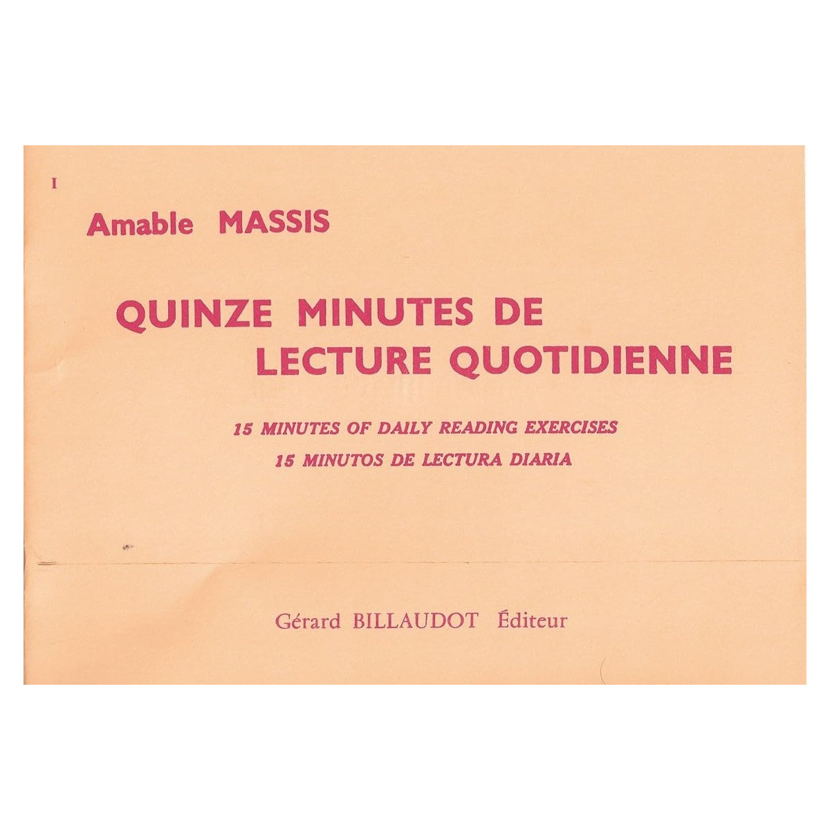 15 minutes de lecture quotidienne - Amable Massis - Gérard Billaudot