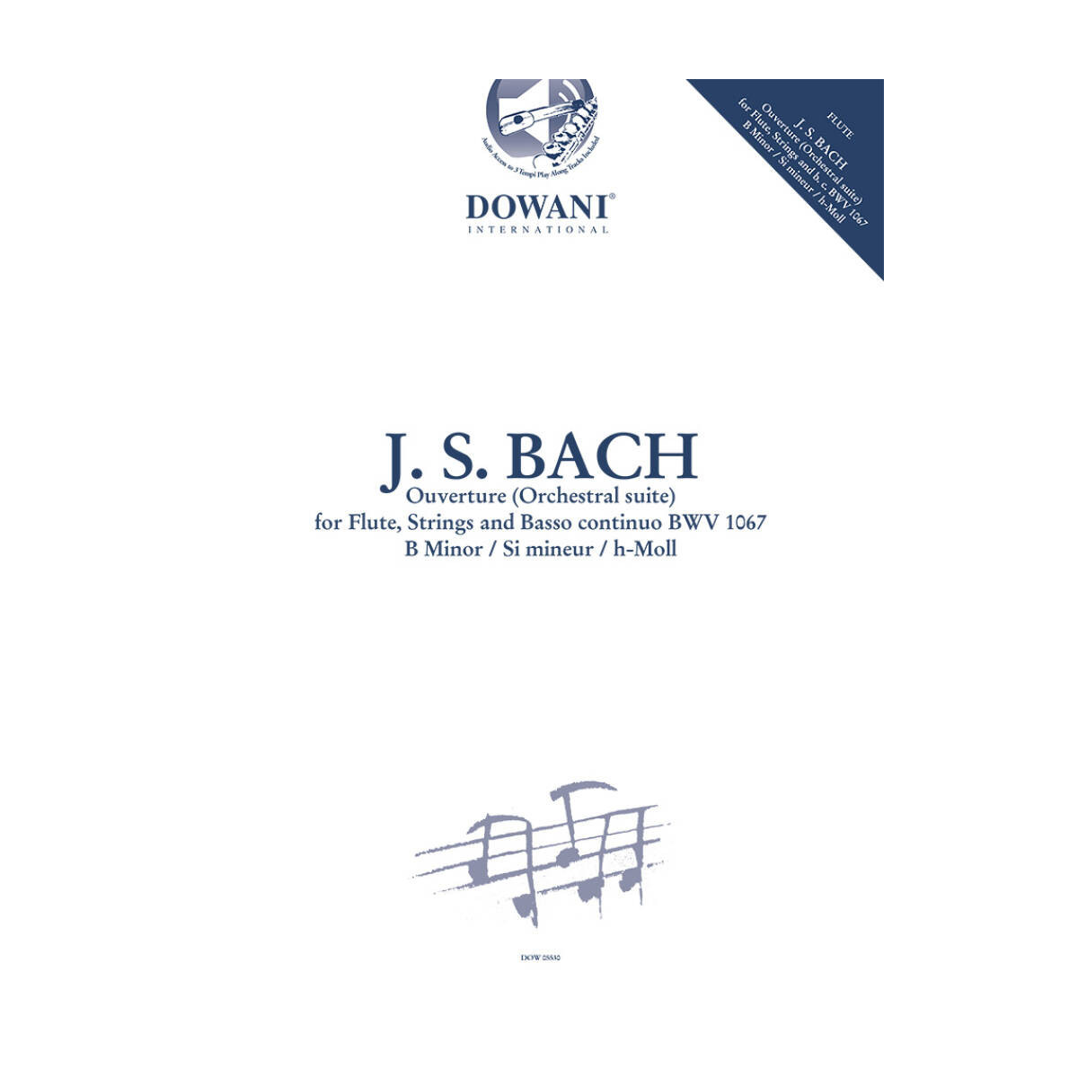 Suite en si mineur BWV 1067 - Flute - JS Bach - Editions Dowani