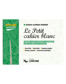 Le Petit cahier blanc - Le Petit Flûté - Editions Henry Lemoine
