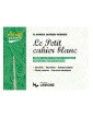 Le Petit cahier blanc
