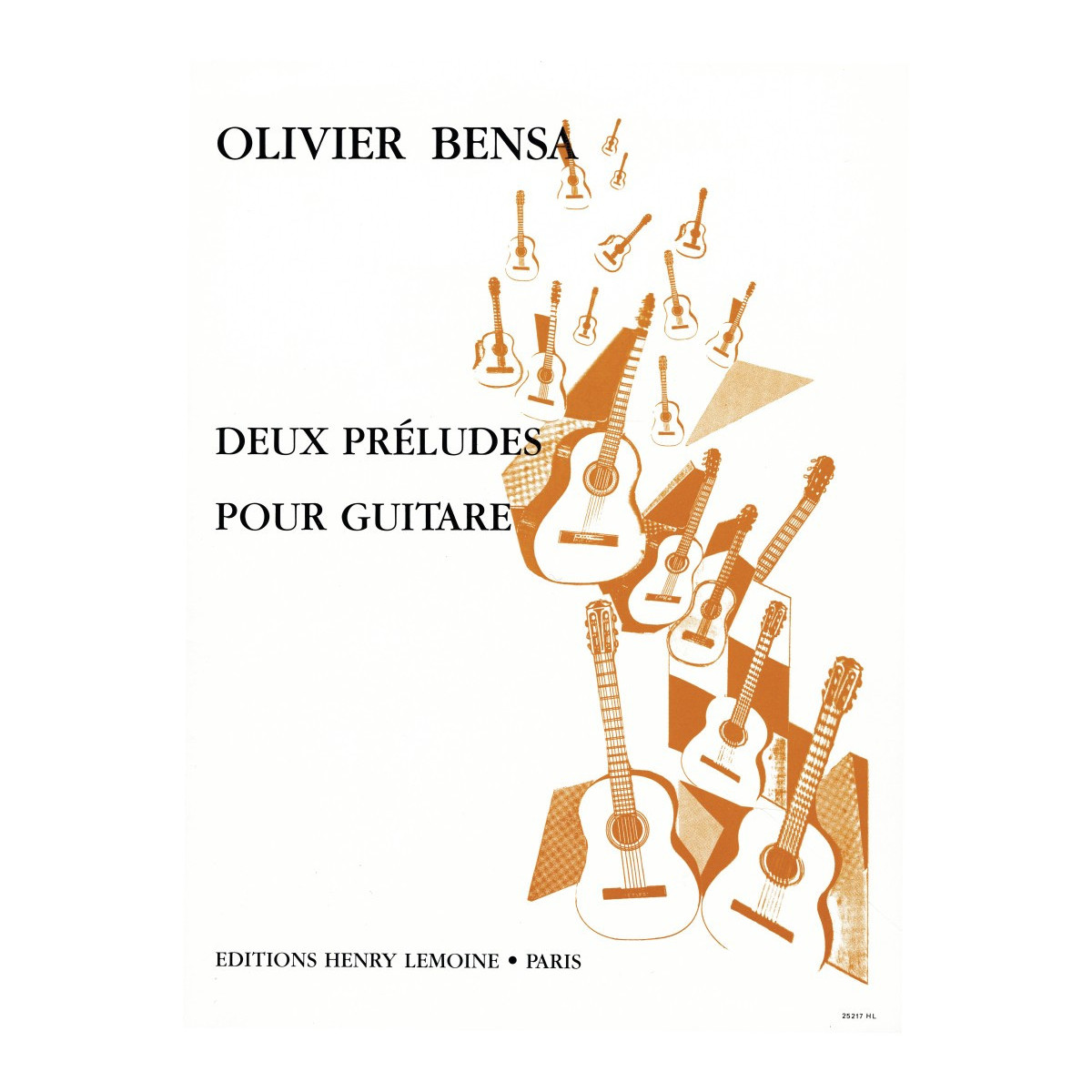 Deux (2) Préludes - Olivier Bensa - Guitare - Editions Henry Lemoine