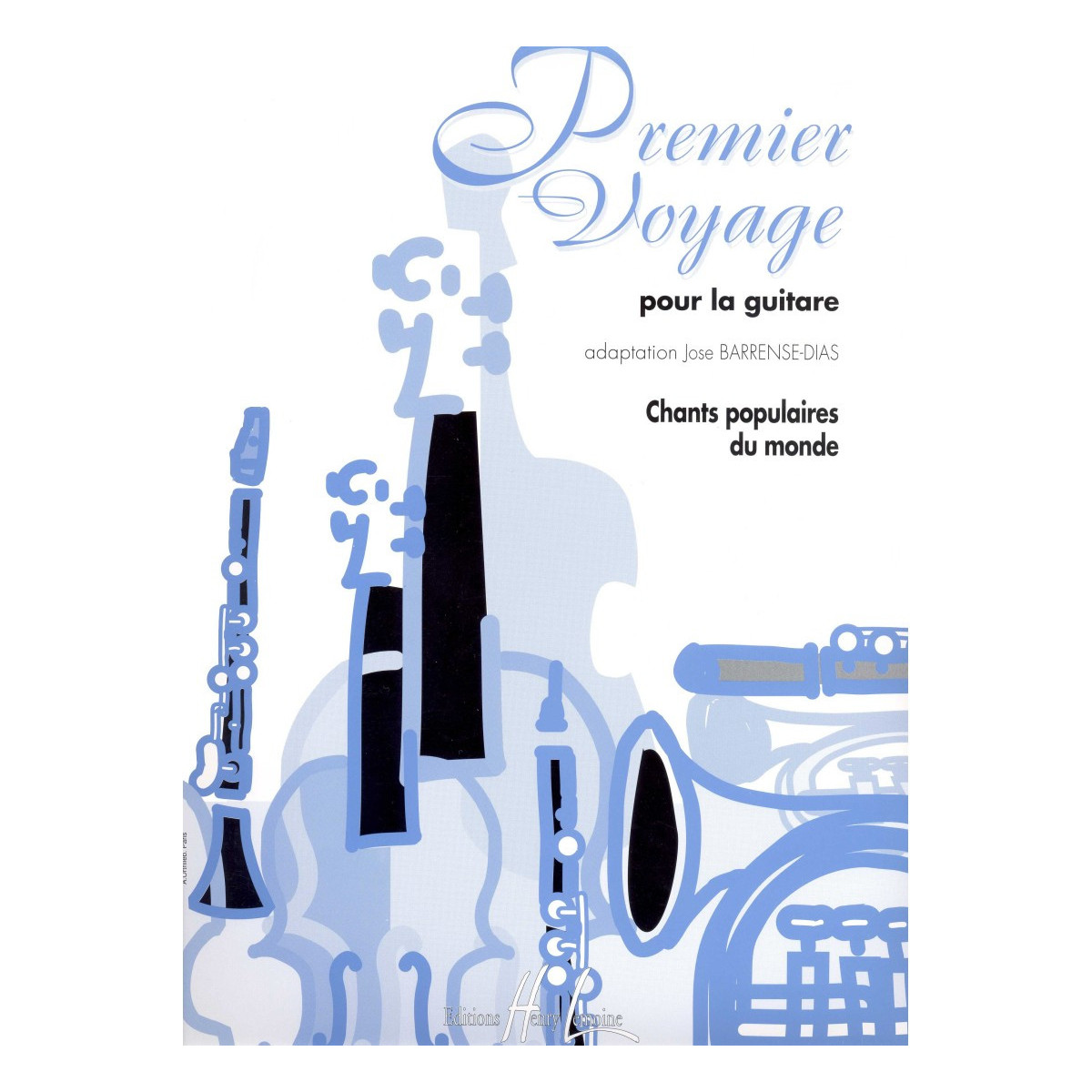 Premier voyage - José Barrense-Dias - Guitare - Henry Lemoine