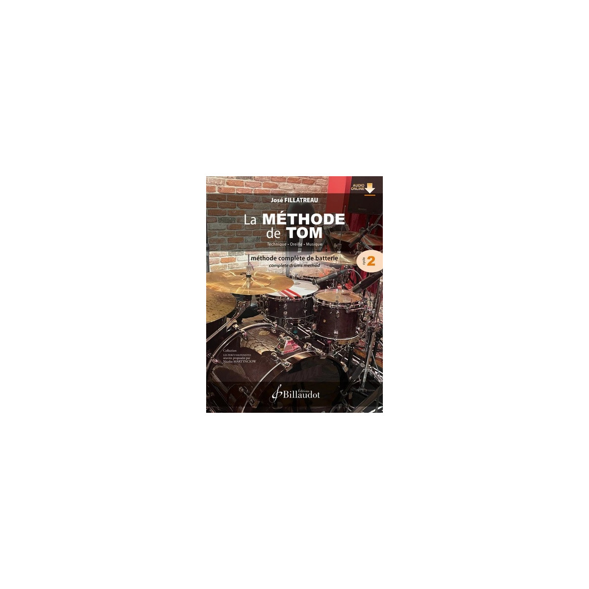 La Méthode de Tom Vol. 2 - José Fillateau - Editions Gérard Billaudot