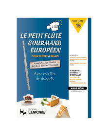 Le Petit flûté Gourmand Européen Vol. 15 - Annick Sarrien-Perrier