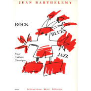 Rock, Blues, Jazz - Jean Barthelemy - Guitare - IMD