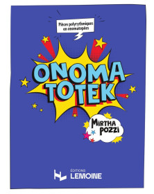 Onomatotek - Mirtha Pozzi  - Editions Henry Lemoine