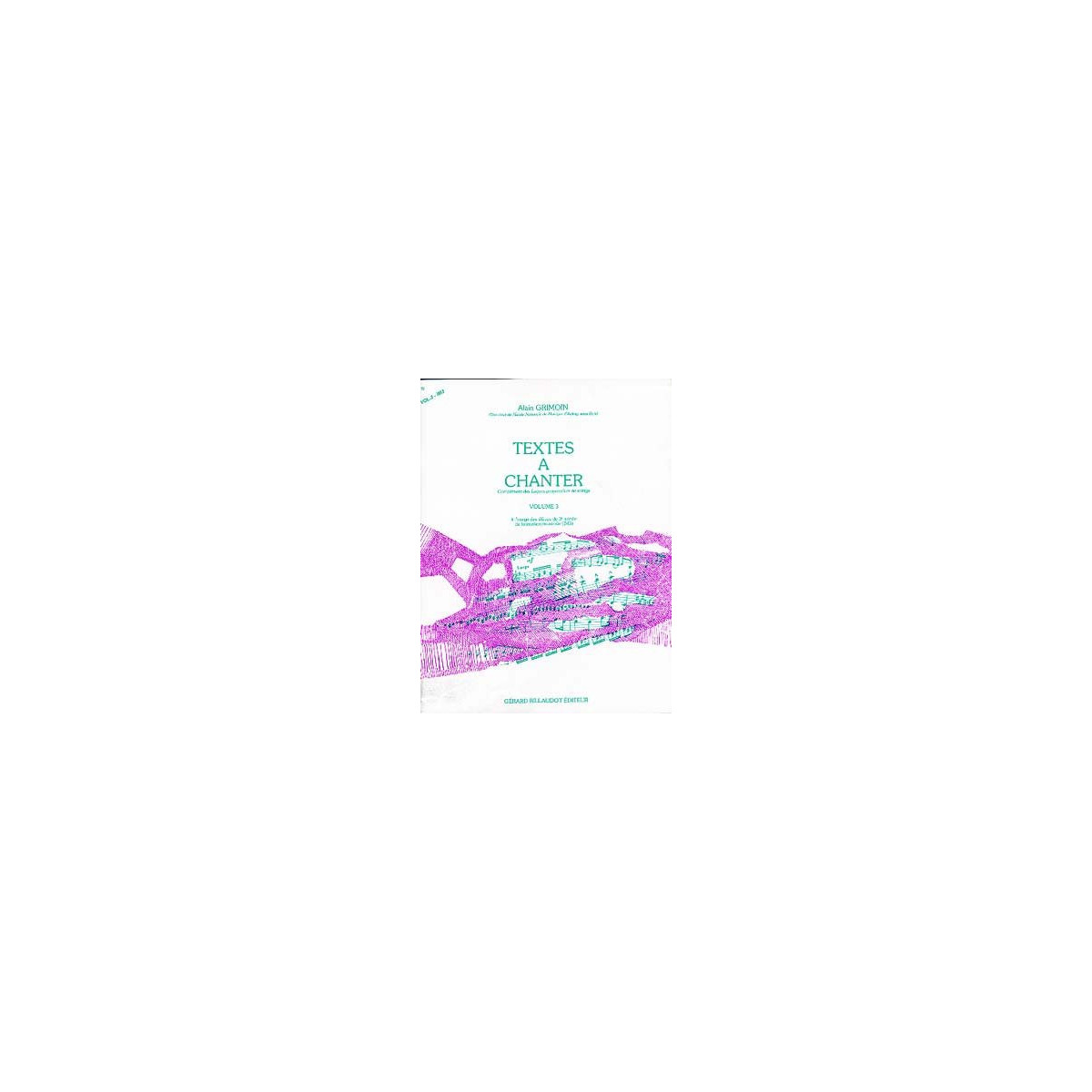 Textes à chanter Vol. 3 - Alain Grimoin - Editions Gérard Billaudot