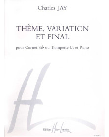 Thème, Variation et Final - Charles Jay - Editions Henry Lemoine