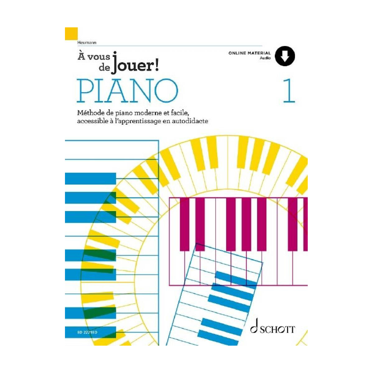Hans-Gunter Heumann : à vous de jouer ! Piano Vol. 1 - Schott Music