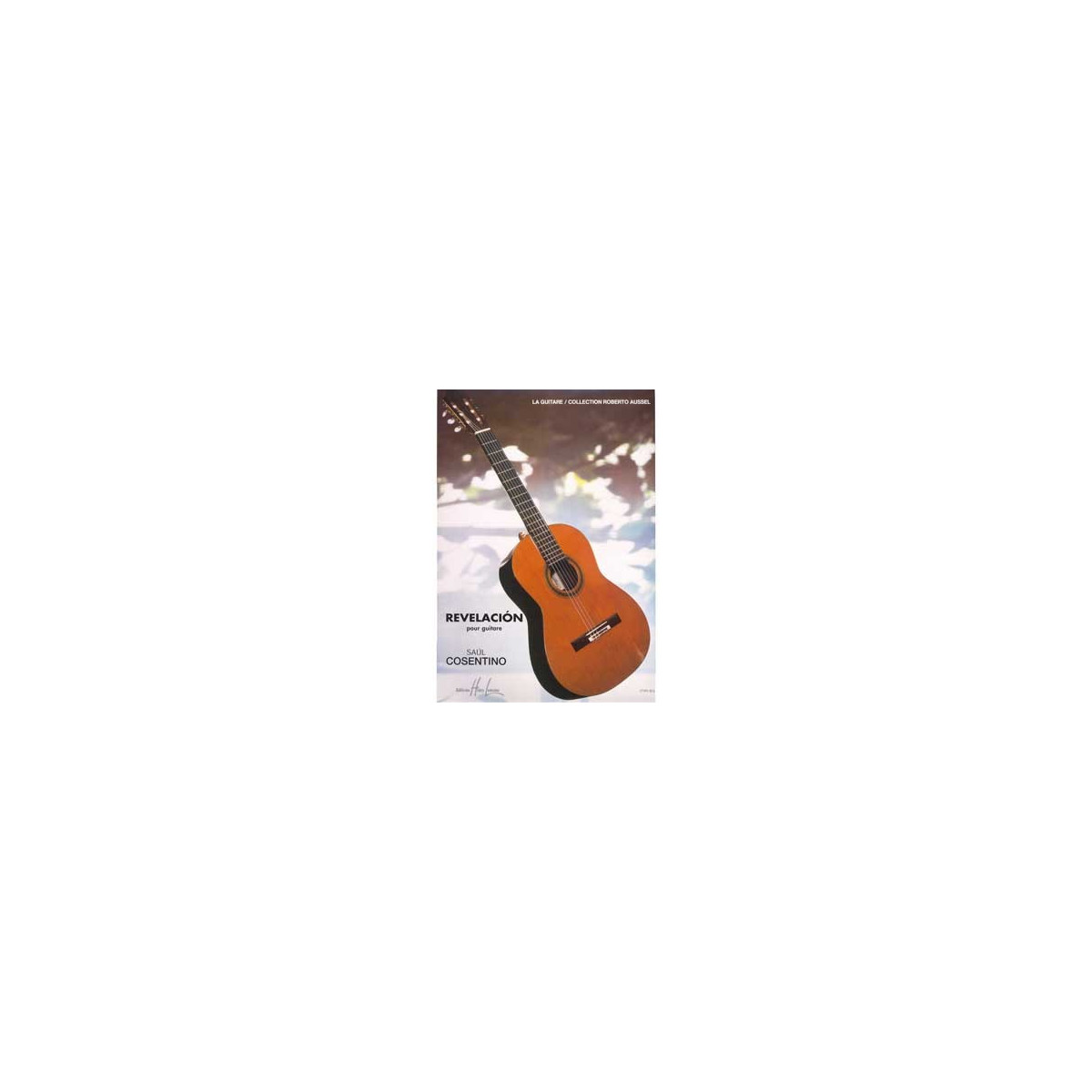 Revelacion - Guitare - Saul Cosentino - Editions Henry Lemoine