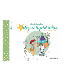 Hugues le petit indien - Marie-Alice Charritat - Van de Velde