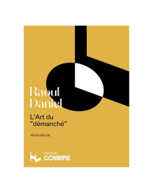 L'Art du démanché - Violon - Raoul Daniel - Editions Combre