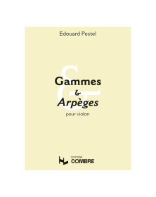 Gammes et arpèges - Violon - E. Pestel - Editions Combre