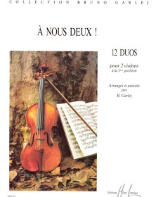A nous deux ! - Bruno Garlej - 2 Violons - Editions Henry Lemoine
