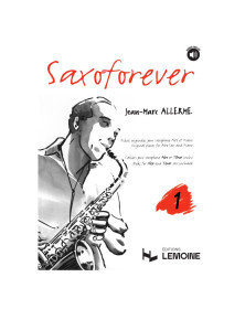 Saxoforever Vol.1 - Jean-Marc Allerme - Editions Henry Lemoine