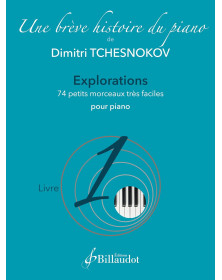 Une brève histoire du piano - Livre 1  - Dimitri Tchesnokov - Billaudot