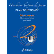 Une brève histoire du piano - Livre 2  - Dimitri Tchesnokov - Billaudot