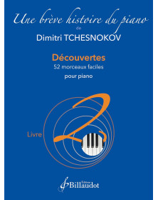 Une brève histoire du piano - Livre 2  - Dimitri Tchesnokov - Billaudot