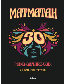 MATMATAH - 30 ans / 20 titres - Partition - Aede Music