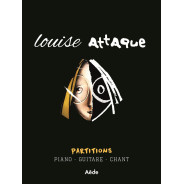 Louise Attaque - Partitions pour Piano, Voix et Guitare - Aede Music