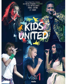 Kids United Vol. 1 - Partitions pour Piano, Voix, Guitare - Aede Music
