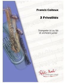 Trois (3) Frivolités - Francis Coiteux - Conducteur