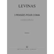 Trois pensées pour Coma