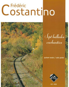7 Ballades Enchantées - Guitare - Frédéric Costantino