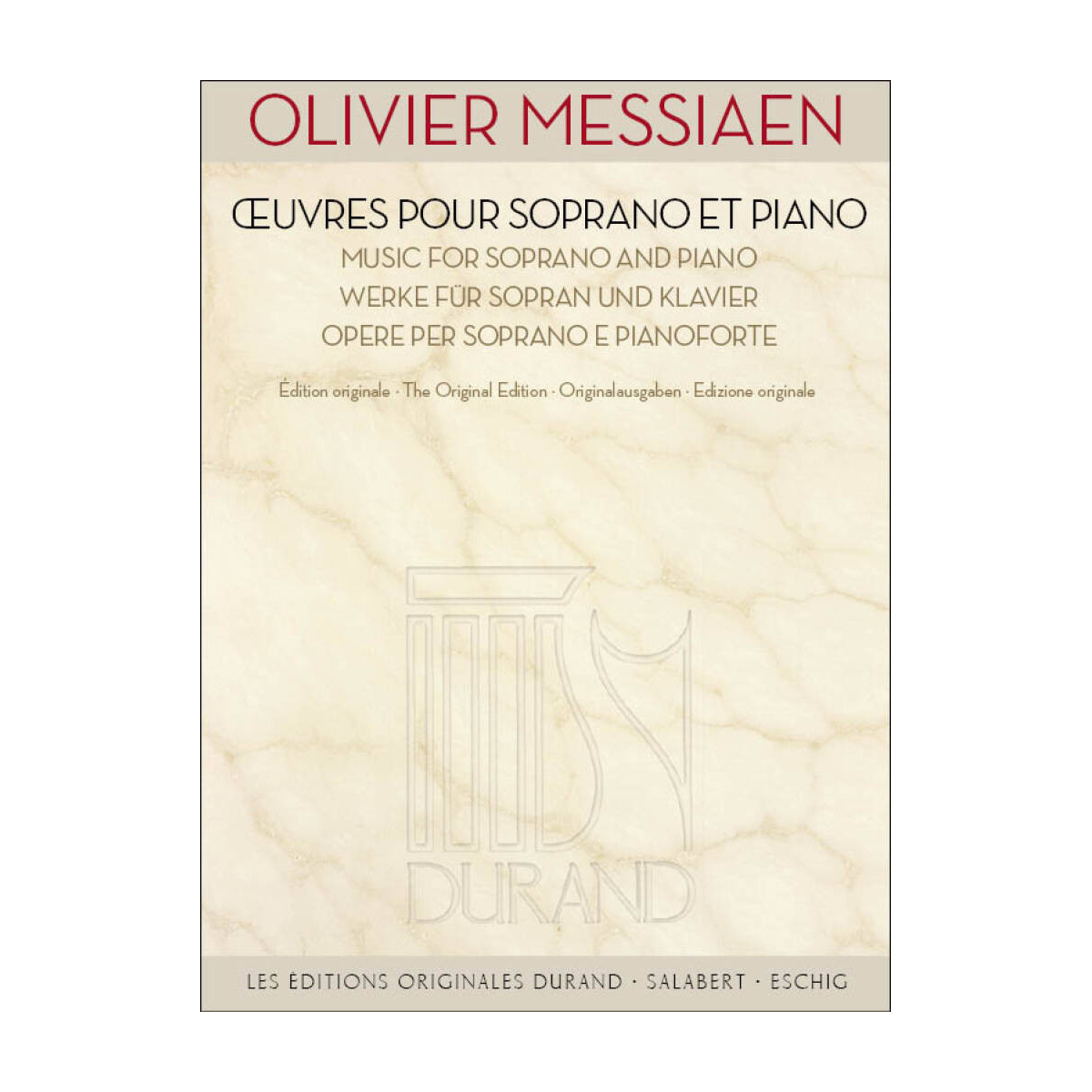Œuvres pour soprano et piano - Olivier Messiaen - Editions Durand