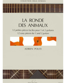 La Ronde des animaux - Pour 1 ou 2 Guitare(s) - Adrien Politi