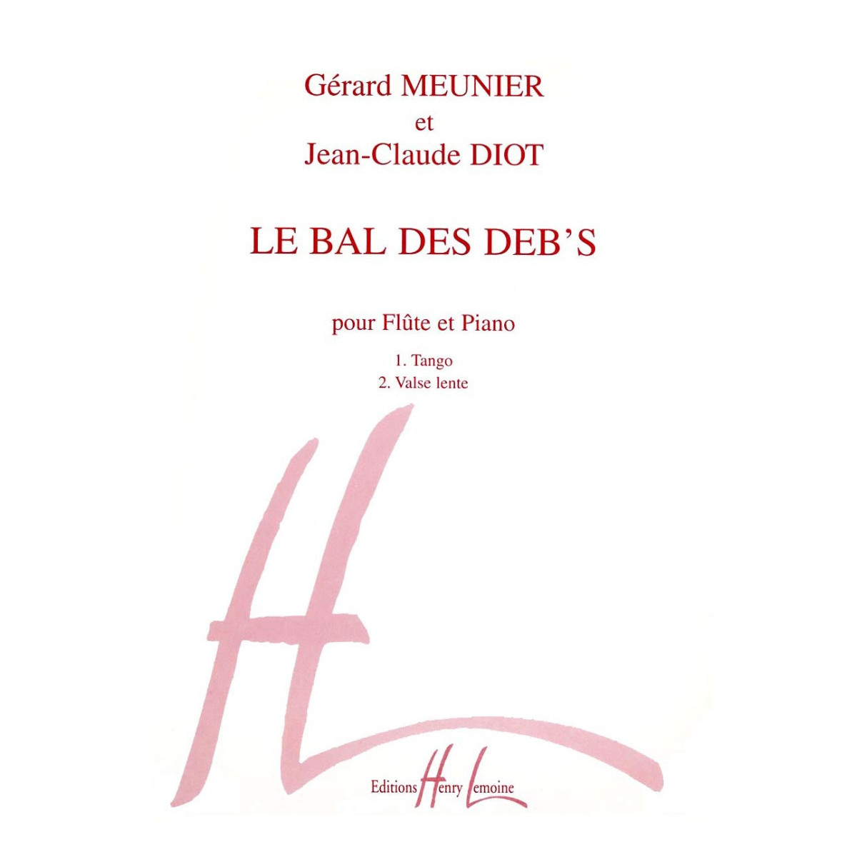 Bal des Déb's - Diot Meunier - Flûte et Piano - Henry Lemoine