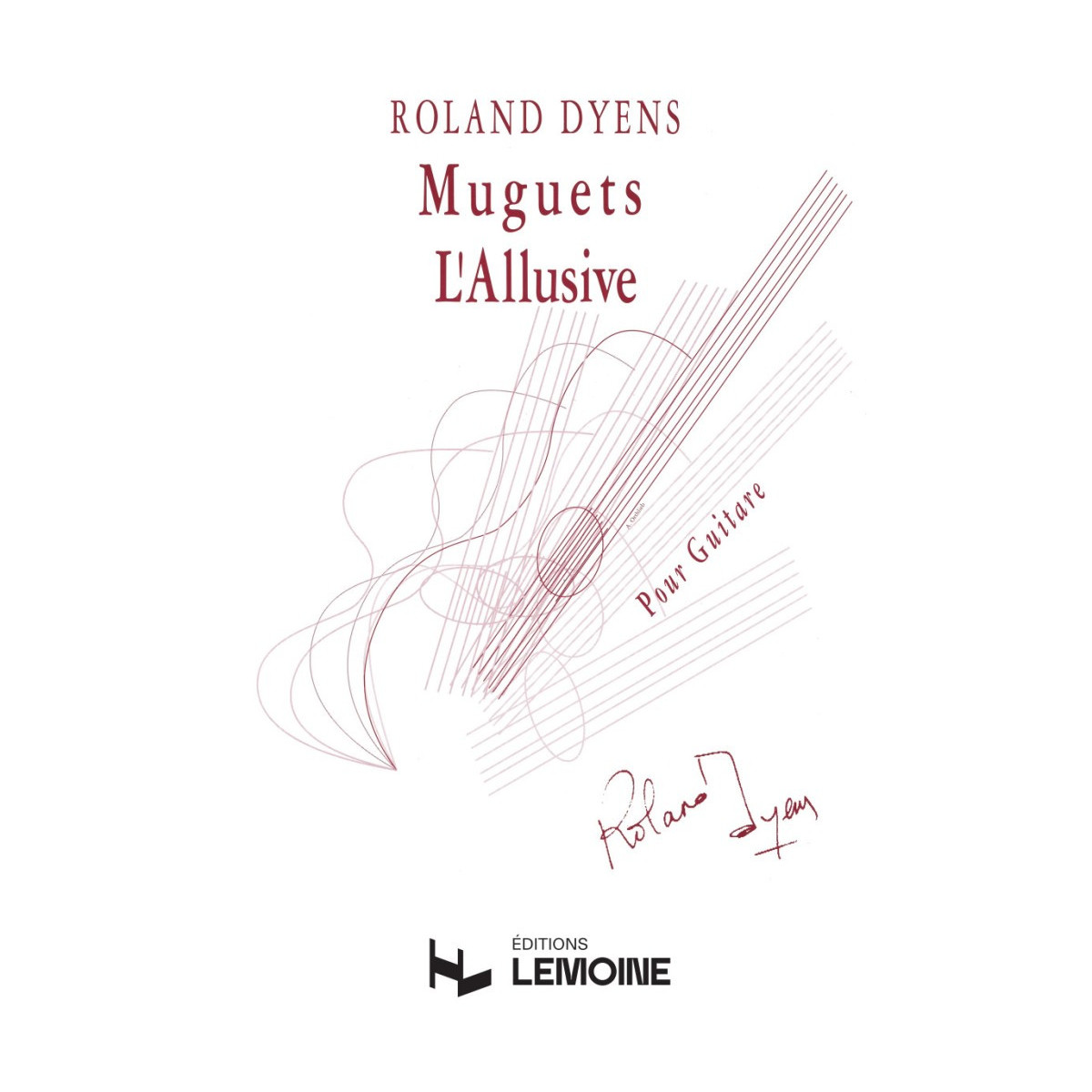 Muguet et L'Allusive - Guitare - Roland Dyens