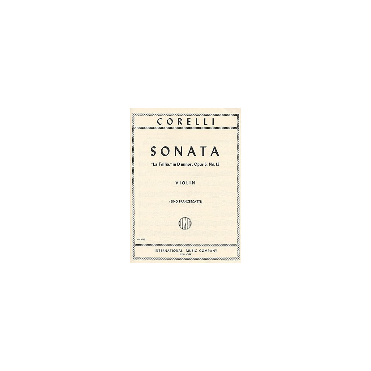 Sonata Op. 5 N. 12 (La Follia) (Francescatti) - Corelli - Violon et Piano