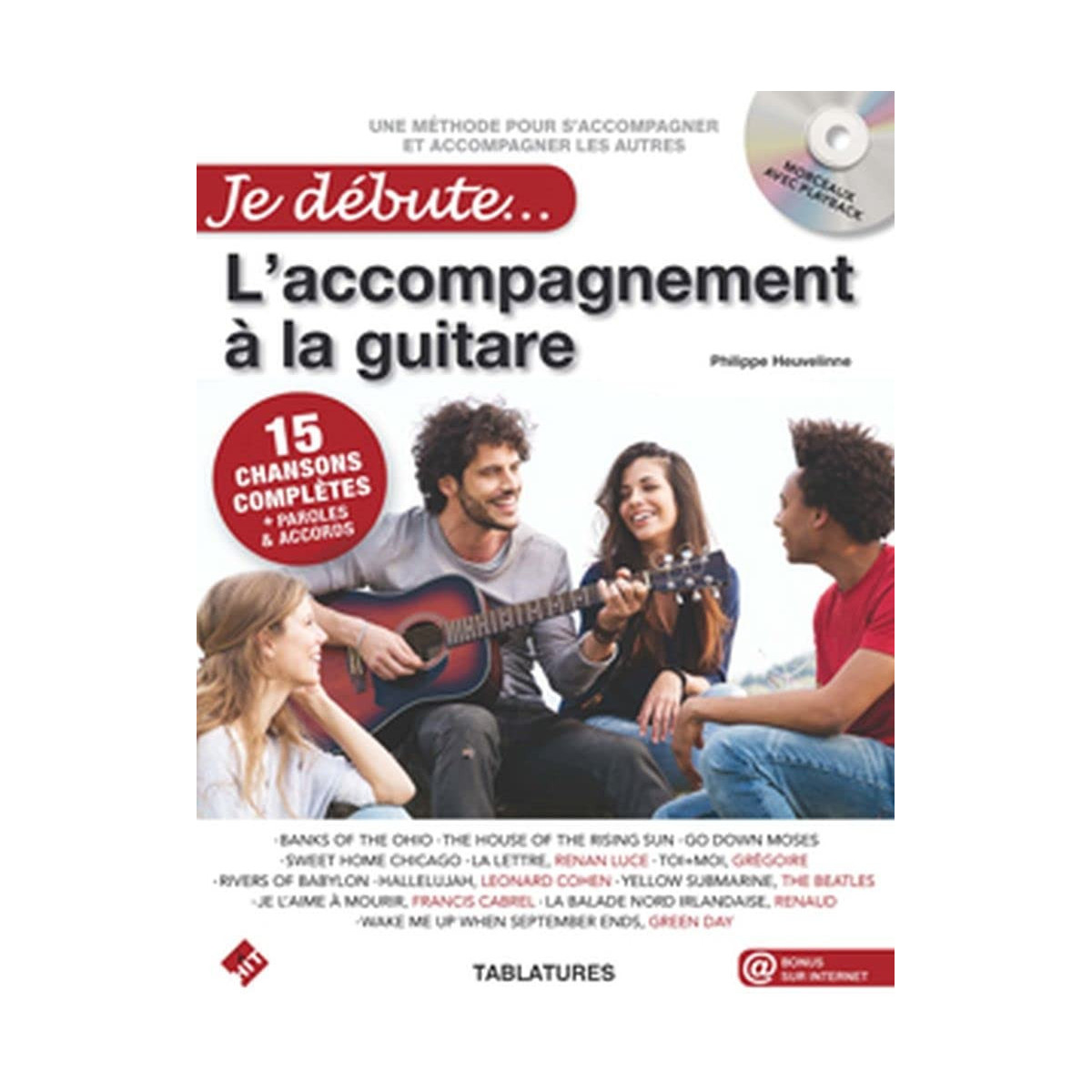 Je débute l'accompagnement à la guitare + CD - Hit Diffusion