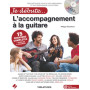 Je débute l'accompagnement à la guitare + CD - Hit Diffusion