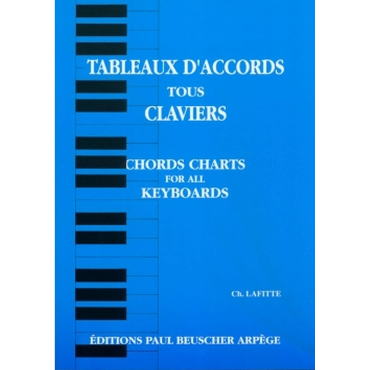 Tableaux d'accords - Pour Claviers - Charles Laffite - Beuscher