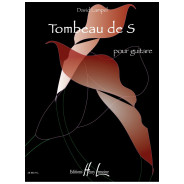 Tombeau de S - Guitare - David Lampel - Editions Henry Lemoine