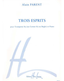 Trois (3) Esprits - Alain Parent