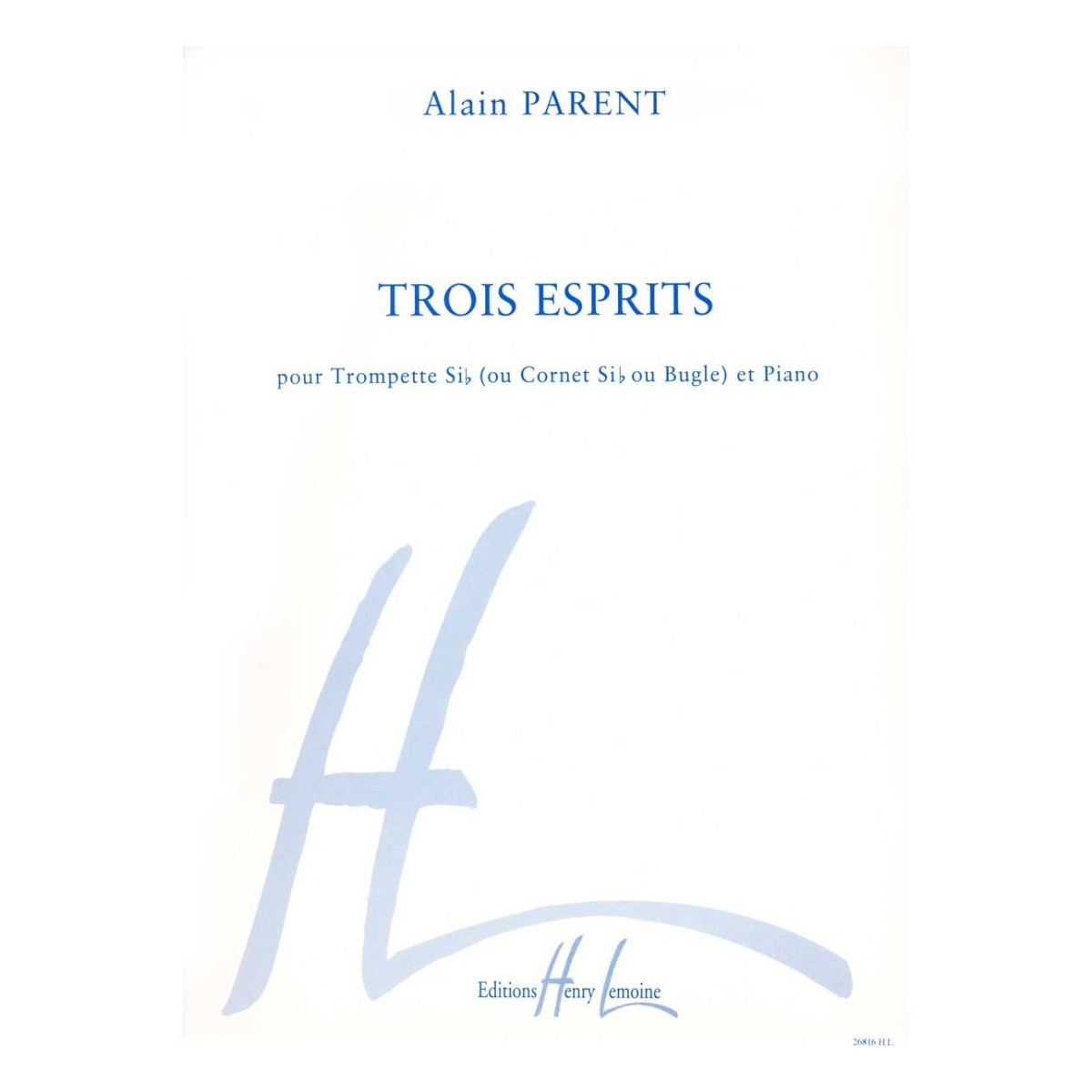 Trois (3) Esprits - Alain Parent