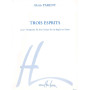 Trois (3) Esprits - Alain Parent
