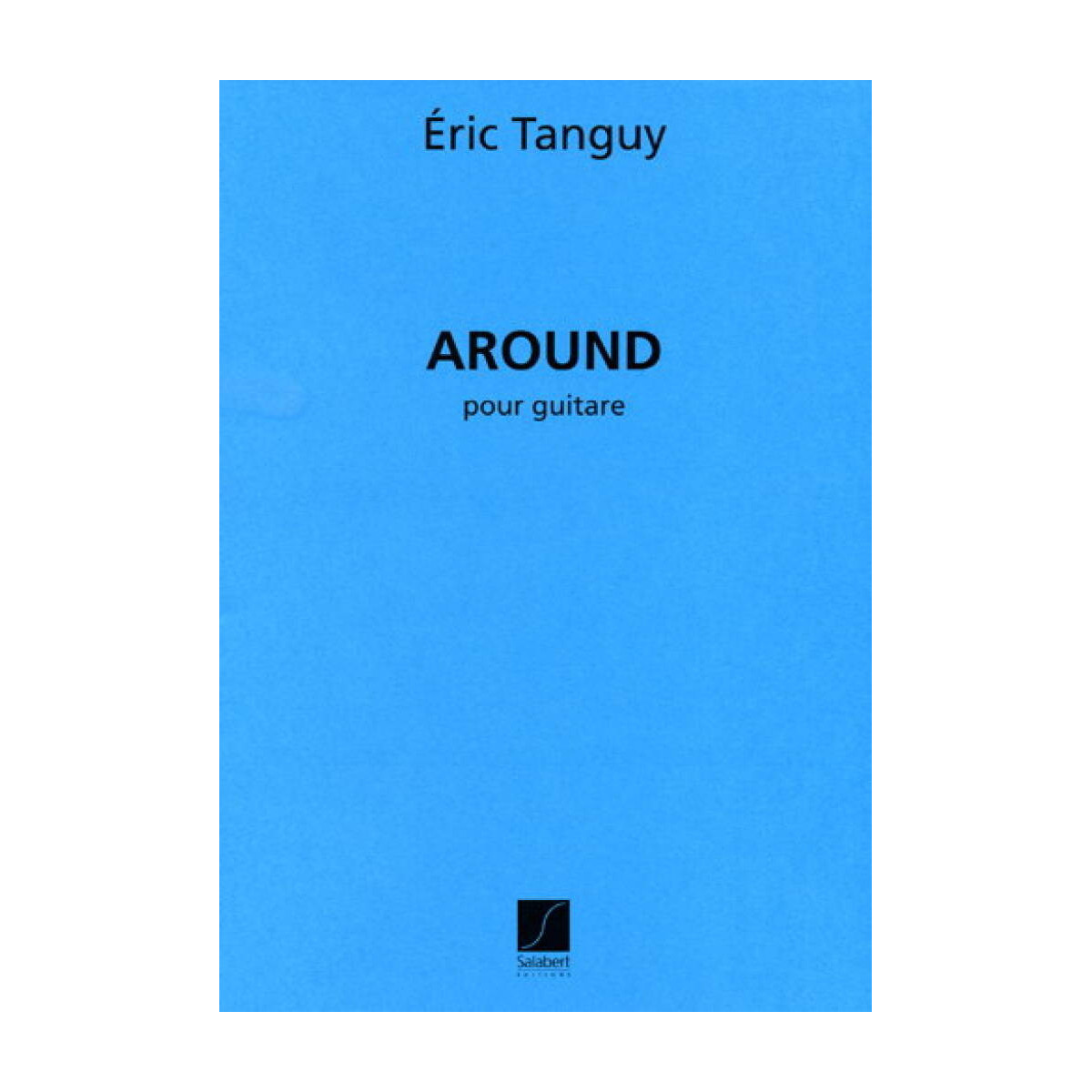 Around - Eric Tanguy - Guitare
