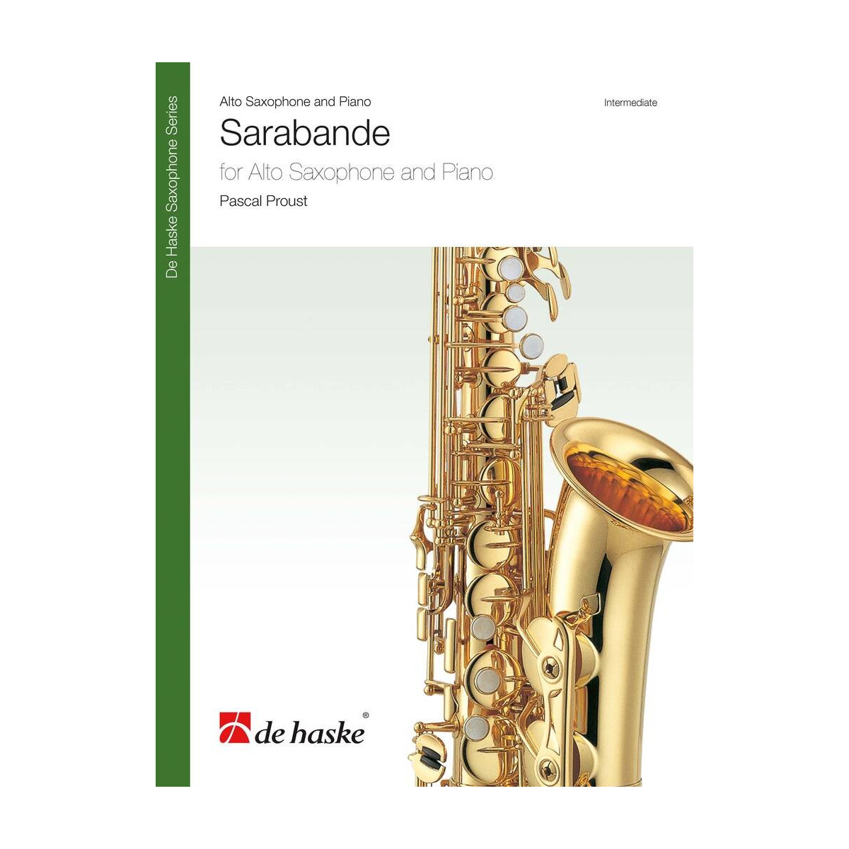 Sarabande - Pascal Proust - Saxophone Alto - De Haske