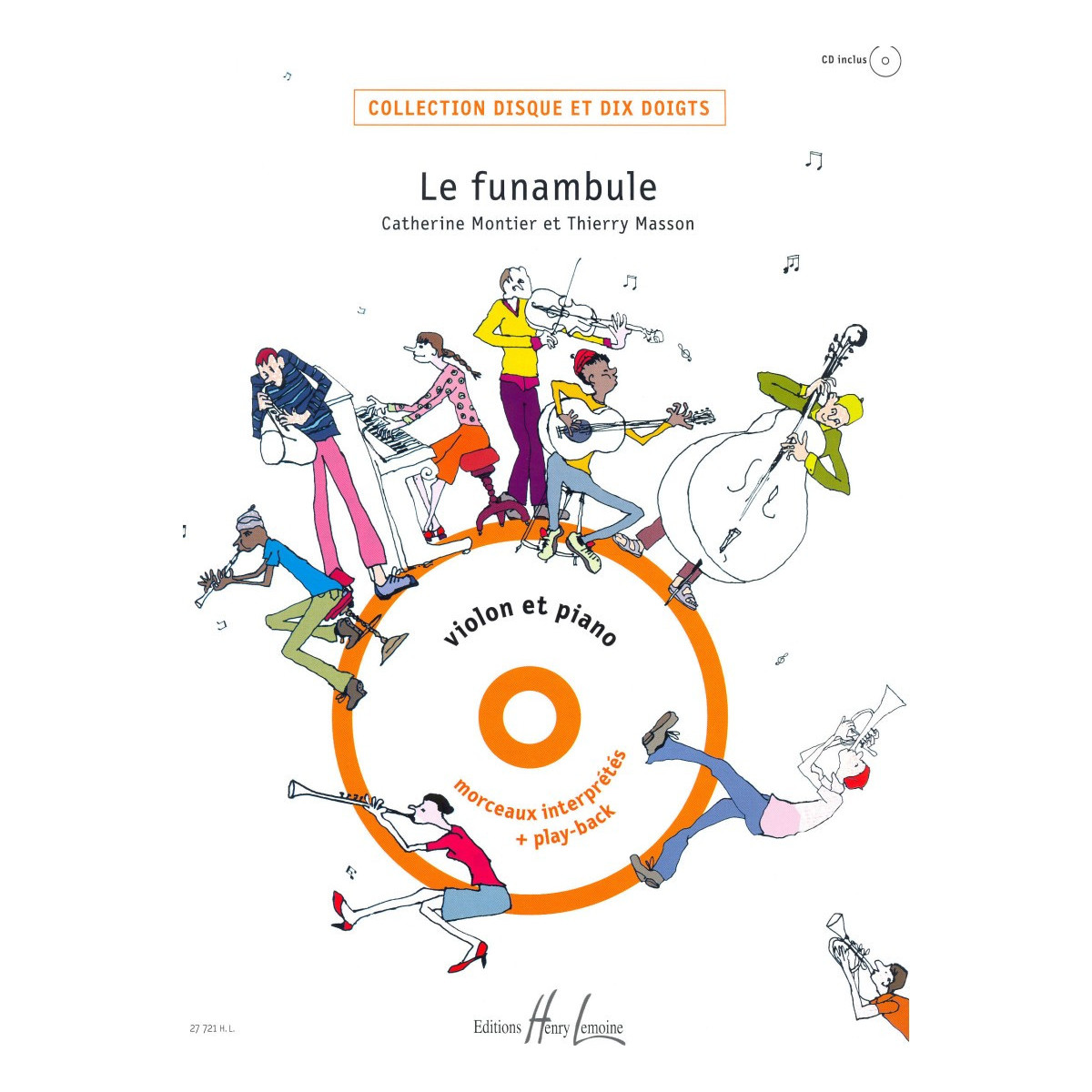 Le Funambule - Thierry Masson et Catherine Montier