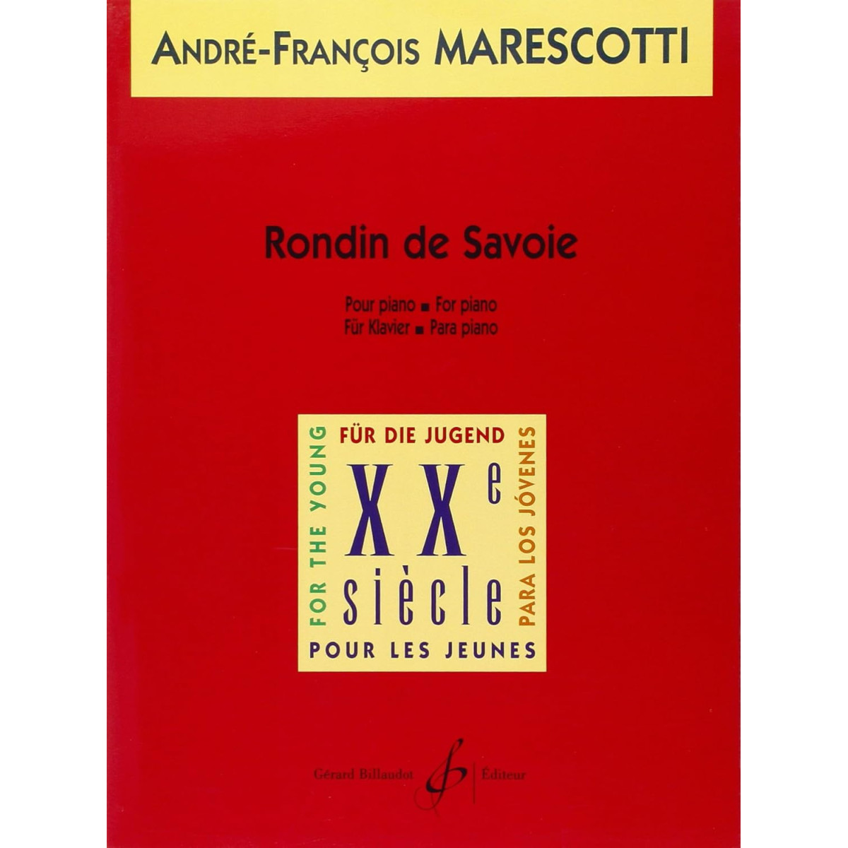 Rondin De Savoie - A.F. Marescotti  - Piano - Billaudot