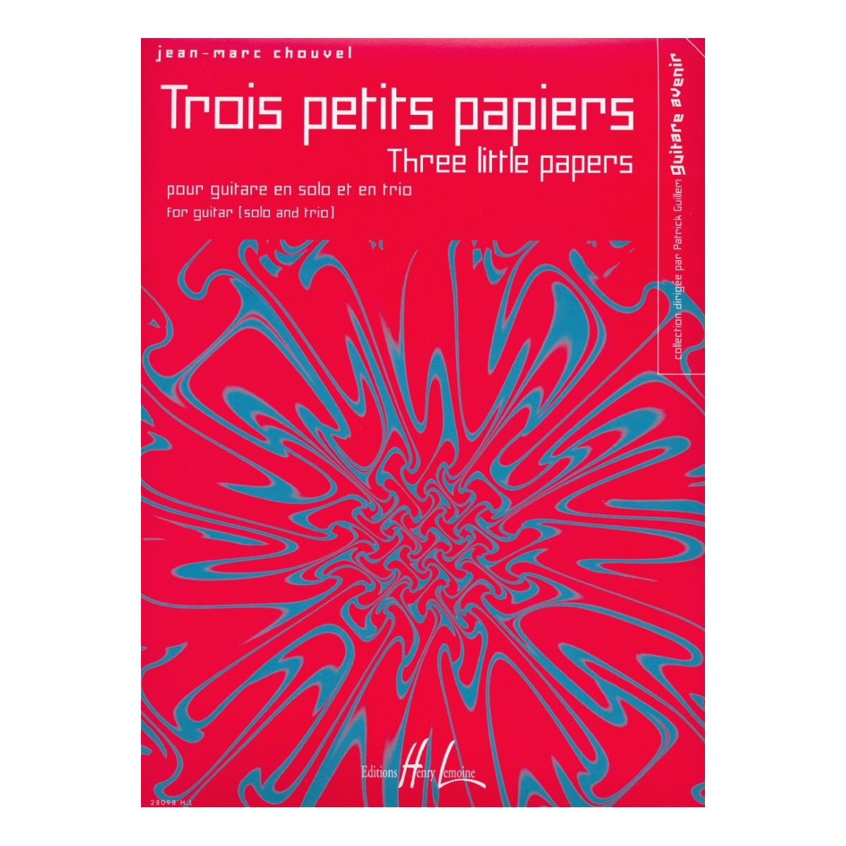 Trois Petits Papiers - Jean-Marc Chouvel