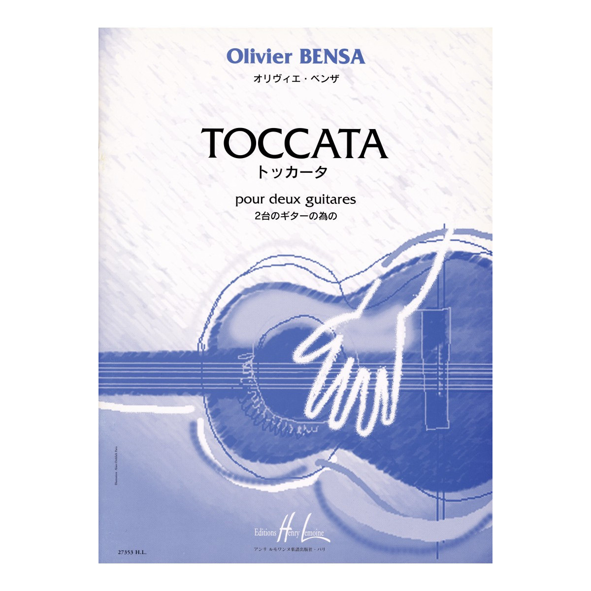 Toccata - Olivier Bensa - Pour 2 Guitares - Editions Henry Lemoine